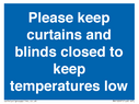 please-keep-curtainsblinds-closed-to-keep-temperatures-low~
